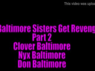 The baltimore sisters obține razbunare parte ii
